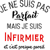 Pas parfait mais infirmier