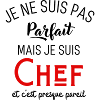 Pas parfait mais chef