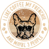 Coffee lover French bulldog