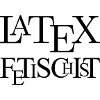 LaTeX-Fetischist