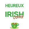 Irish coffee cadeau drôle