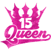 QUEEN 15TH BIRTHDAY GIRL