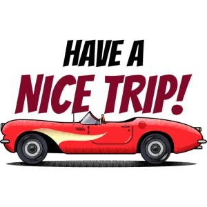 Have a nice trip