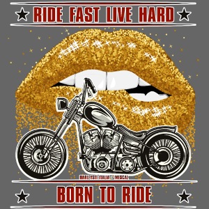 Ride Fast Live Hard - Ride Or Die