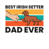 Best Irish Setter Dad Ever
