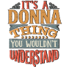 Det är en Donna sak du inte skulle förstå - Donna