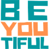 BE YOU TIFUL