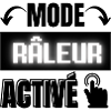 mode râleur