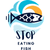Stop eating fish