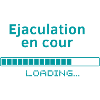 Ejaculation en cour