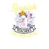 Spanischlehrer Spanischlehrer sind magisch