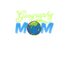 Geography Teacher Geography Mom