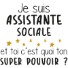 Assistante - Sociale - Super Pouvoir - Cadeau