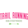 Trail Running – Run Everywhere