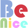 Be Nice