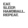 Handball - eat sleep handball repeat