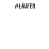 Laufen - #läufer