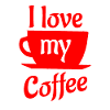 I Love My Coffee