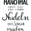 Nudeln statt Sorgen