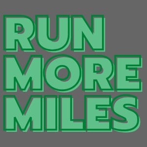 Run More Miles Design