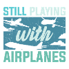 Pilot Still Playing With Airplanes