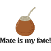Mate is my fate