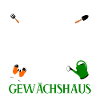 Gewächshaus Spruch Galabauer Gärtner