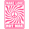 MAKE LOVE NOT WAR