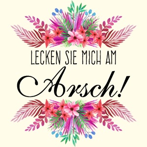 Lecken Sie mich am Arsch