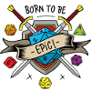 Born to be epic