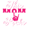 Denna mamma rockar - Rock n Roll Mamma