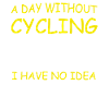 A day without cycling