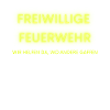 Freiwillige Feuerwehr