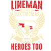 Electrical Lineman Because