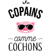 Copains comme cochons