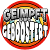 geimpft und geboostert - Booster Impfung