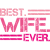 Best Wife Ever Gift Idea
