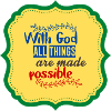 Avec Dieu, tout est possible