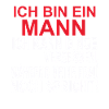 Ich bin ein Mann.