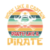 Pirate Pirate Pirate Bateau Pirate Cadeau