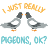 Pigeons Pigeons Pigeon Lovers Gift