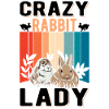 Crazy Rabbit lady Rabbit Rabbit