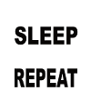 Eat Sleep Baka Repeat