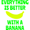 Alt er bedre med en banan (banan)