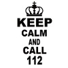 Keep Calm And Call 112