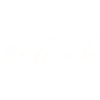 Bride to be