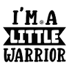 Im a little warrior