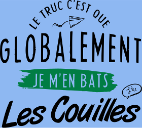 Motif J'm'en Fous Totalement personnalisé sur vêtement