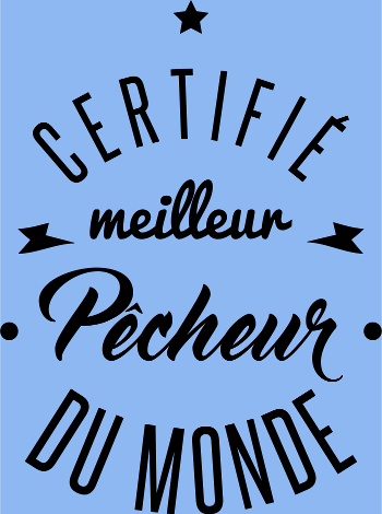 Certifié Meilleur Pêcheur