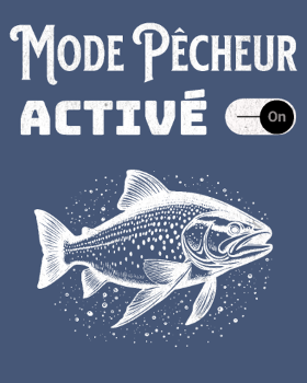 Motif Mode Pêcheur Activé : Design Minimaliste personnalisé sur vêtement
